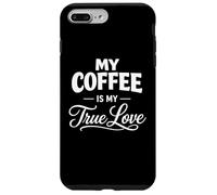 My Coffee is My Valentine love Espresso Americano Macchiato Case for iPhone 7 Plus/8 Plus