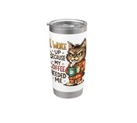 My Coffee Needed Me Wake Up Cat Stainless Steel Insulated Tumbler