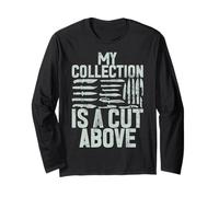 My Collection is a Cut Above Knife Long Sleeve T-Shirt