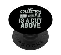 My Collection is a Cut Above Knife PopSockets Adhesive PopGrip