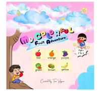 My Colorful Fruit Adventure