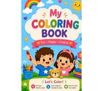 My Coloring Book: Fun and easy coloring pages for kids age 3-8