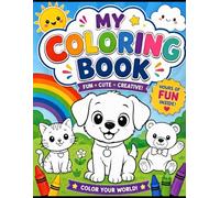 My Coloring Book : fun coloring book for kids aged 4 to 6: Fun and Easy Animal Coloring Pages for Kids Ages 4-6 | Cute Zoo, Farm, Jungle & Ocean Animals for Preschool, Kindergarten and Early Learning