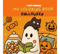MY COLORING BOOK HALLOWEEN: Children & Teens Featuring Adorable moment Halloween