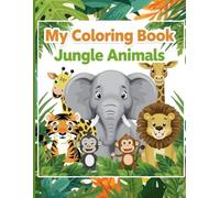 My Coloring Book: Jungle Animals