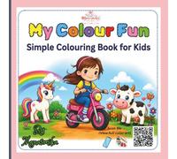 My Colour Fun: Simple Colouring Book for Kids Ages 3-8: Cute Animals with Large, Easy-to-Colour Designs
