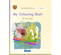 My Colouring Book: BROCKHAUSEN Vol. 4. In the Sea. 4-99 years. Explorers