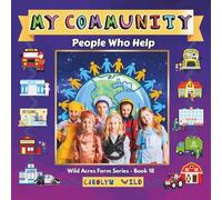 My Community: People Who Help: 18 (Wild Acres Farm Series)