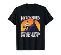 My Commute Two Flights Funny Office Humor Graphic T-Shirt
