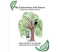 My Connections with Nature: A Collection of Children's Poems