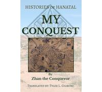 My Conquest: Histories of Hanatal
