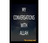 My conversations with Allah
