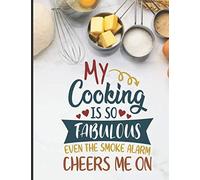 My cooking is so fabulous even the smoke alarm cheers me on