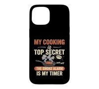 My Cooking Is Top Secret Beep Beep The Smoke Alarm Is My Case for iPhone 15
