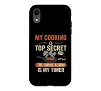 My Cooking Is Top Secret Beep Beep The Smoke Alarm Is My Case for iPhone XR