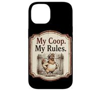 My Coop My Rules Chicken Coop Humor Farmhouse Case for iPhone 14