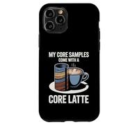 My Core Samples Come With A Core Latte Rock Humor Case for iPhone 11 Pro