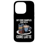 My Core Samples Come With A Core Latte Rock Humor Case for iPhone 14 Pro