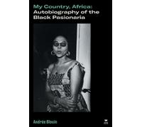 My Country, Africa by Andre Blouin, Jean Mackellar, Adom Get... - 9781839768712