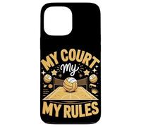 My Court My Rules Beach Volleyball Case for iPhone 13 Pro Max