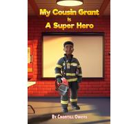 My Cousin Grant is a Super Hero