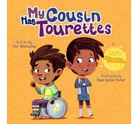 My Cousin Has Tourettes: 4 (My ... Has)