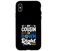 My Cousin Is Down Right Perfect Down Syndrome Awareness Case for iPhone X/XS