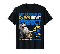 My Cousin is Down Right Perfect Down Syndrome Awareness T21 T-Shirt
