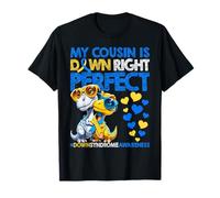 My Cousin is Down Right Perfect Down Syndrome Awareness T21 T-Shirt