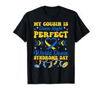My Cousin is Down Right Perfect World Down Syndrome Day T-Shirt