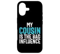 My Cousin Is the Bad Influence Cousin Case for iPhone 17