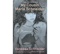 My Cousin Maria Schneider