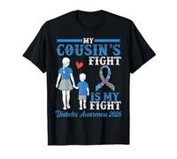 My Cousins Fight Diabetes is My Fight Awareness 2026 Support T-Shirt