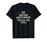 My Cow Thinks I'm Cool - Cow Dad Mom Belted Galloway Cattle T-Shirt
