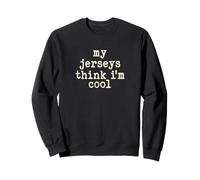 My Cow Thinks I'm Cool - Cow Dad Mom Jersey Cattle Sweatshirt
