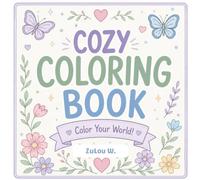 My Cozy Coloring: Color your world