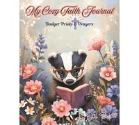 My Cozy Faith Journal, Badger Prints & Prayers