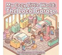 My Cozy Little World: The Local Garage