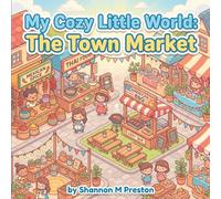 My Cozy Little World: The Town Market