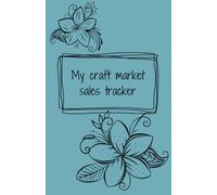 My Craft Market Sales Tracker: A5 Notebook, Dusky Blue Sales Tracker Notebook for Small Businesses, Keep track of sales at craft fairs