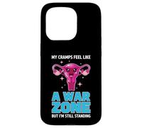 My Cramps Feel Like A War Zone Feminist Offensive Humor Case for iPhone 15 Pro