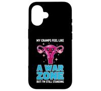 My Cramps Feel Like A War Zone Feminist Offensive Humor Case for iPhone 16