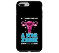 My Cramps Feel Like A War Zone Feminist Offensive Humor Case for iPhone 7 Plus/8 Plus