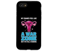 My Cramps Feel Like A War Zone Feminist Offensive Humor Case for iPhone SE (2020) / 7/8