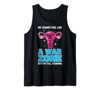 My Cramps Feel Like A War Zone Feminist Offensive Humor Tank Top