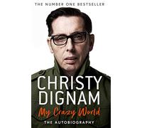 My Crazy World: The Autobiography