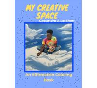 My Creative Space: Affirmation Book II