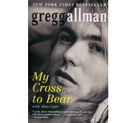 MY CROSS TO BEAR by Gregg Allman Paperback Self Help Business