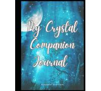 My Crystal Companion Journal