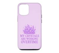 My Crystals Are Working Overtime Healing Energy Humour. Case for iPhone 12/12 Pro